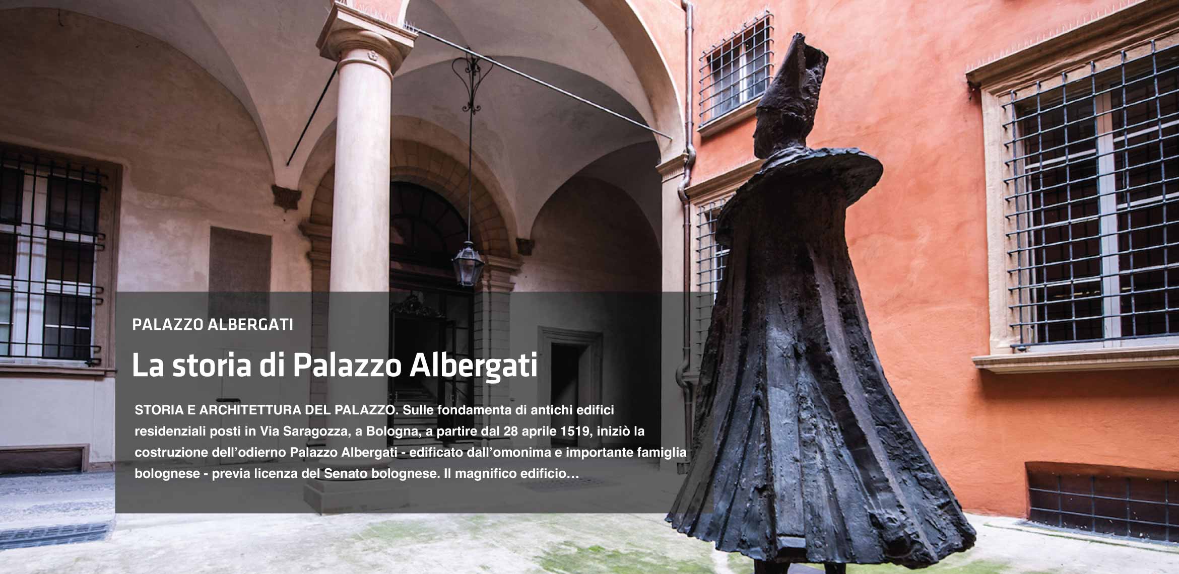 La storia di Palazzo Albergati